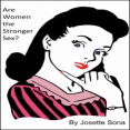 Are Women the Stronger Sex