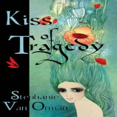 Kiss of Tragedy Kiss of Tragedy