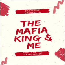The Mafia King & Me The Mafia King & Me