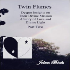 Twin Flames Part Two