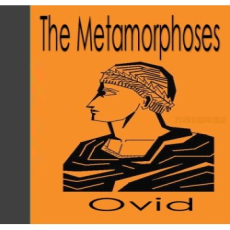 The Metamorphoses of Ovid The Metamorphoses of Ovid