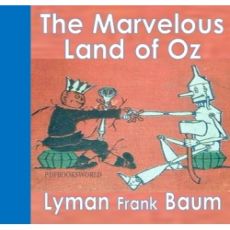 The Marvelous Land of Oz The Marvelous Land of Oz