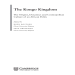 Koen Bostoen, Inge Brinkman - The Kongo Kingdom The Origins, Dynamics and Cosmopolitan Culture of an African Polity